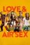 Nonton Film Love & Air Sex (2013) gt Sub Indo