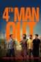 Nonton Film 4th Man Out (2016) Sub Indo