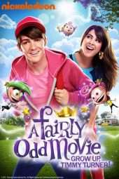 Nonton Film A Fairly Odd Movie: Grow Up, Timmy Turner! (2011) Sub Indo