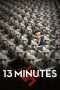 Nonton Film 13 Minutes (2015) Sub Indo