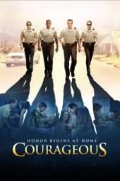 Nonton Film Courageous (2011) Sub Indo