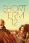 Nonton Film Short Term 12 (2013) Sub Indo