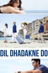 Nonton Film Dil Dhadakne Do (2015) Sub Indo