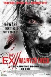 Nonton Film My Ex 2, Haunted Lover (2010) Sub Indo