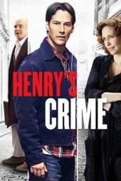 Nonton Film Henry’s Crime (2010) Sub Indo