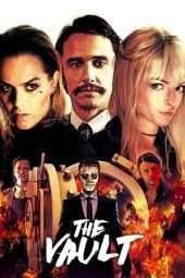 Nonton Film The Vault (2017) Sub Indo