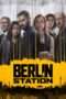 Nonton Film Berlin Station Season 01 (2016) Sub Indo