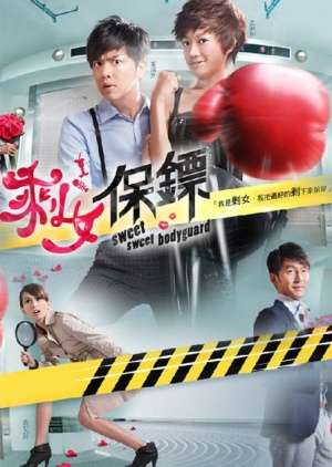 Nonton Sweet Sweet Bodyguard (2012) Sub Indo