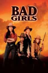 Nonton Film Bad Girls (1994) Sub Indo