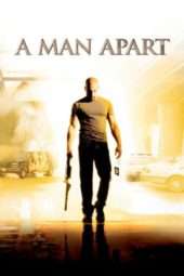 Nonton Film A Man Apart (2003) Sub Indo