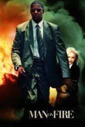 Nonton Film Man on Fire (2004) Sub Indo