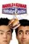 Nonton Film Harold & Kumar Go to White Castle (2004) Sub Indo