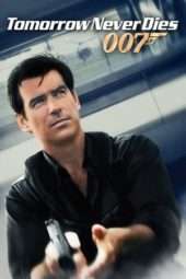 Nonton Film Tomorrow Never Dies (1997) Sub Indo