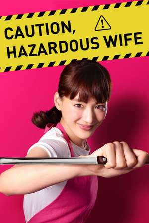 Nonton Caution, Hazardous Wife (2017) Sub Indo