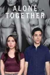 Nonton Film Alone Together Season 01 (2018) Sub Indo