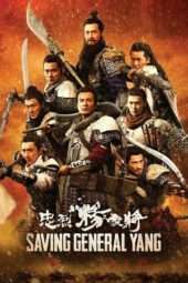 Nonton Film Saving General Yang (2013) Sub Indo