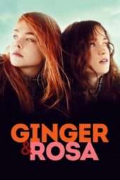 Nonton Film Ginger & Rosa (2012) Sub Indo