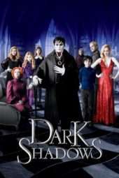 Nonton Film Dark Shadows (2012) Sub Indo