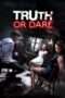 Nonton Film Truth or Dare (2012) Sub Indo