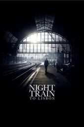 Nonton Film Night Train to Lisbon (2013) Sub Indo