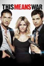 Nonton Film This Means War (2012) Sub Indo