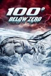 Nonton Film 100 Degrees Below Zero (2013) Sub Indo