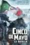 Nonton Film Cinco de Mayo: La Batalla (2013) Sub Indo