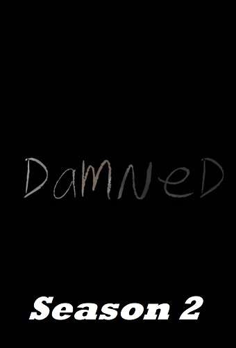 Nonton Damned Season 02 (2018) Sub Indo