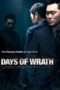 Nonton Film Days of Wrath (2013) Sub Indo