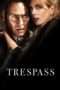 Nonton Film Trespass (2011) Sub Indo