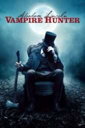 Nonton Film Abraham Lincoln: Vampire Hunter (2012) Sub Indo