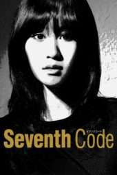 Nonton Film Seventh Code (2013) Sub Indo