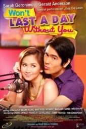 Nonton Film Won’t Last a Day Without You (2011) Sub Indo