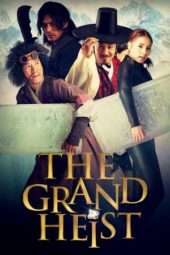 Nonton Film The Grand Heist (2012) Sub Indo