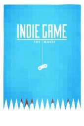 Nonton Film Indie Game: The Movie (2012) Sub Indo