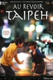 Nonton Film Au Revoir Taipei (2010) Sub Indo