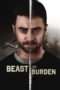 Nonton Film Beast of Burden (2018) Sub Indo