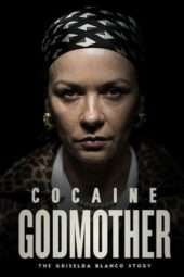 Nonton Film Cocaine Godmother: The Griselda Blanco Story (2018) Sub Indo