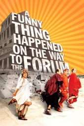 Nonton Film A Funny Thing Happened on the Way to the Forum (1966) Sub Indo