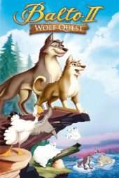 Nonton Film Balto II: Wolf Quest (2002) Sub Indo