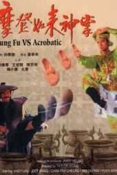 Nonton Film Kung Fu Vs. Acrobatic (1990) Sub Indo