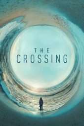 Nonton Film The Crossing Season 01 (2018) Sub Indo