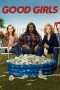 Nonton Film Good Girls Season 01 (2016) Sub Indo