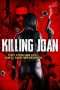 Nonton Film Killing Joan (2018) Sub Indo