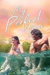 Nonton Film My Perfect You (2018) Sub Indo