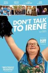 Nonton Film Don’t Talk to Irene (2017) Sub Indo