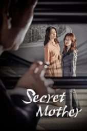 Nonton Film Secret Mother (2018) Sub Indo