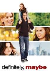 Nonton Film Definitely, Maybe (2008) Sub Indo