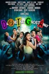 Nonton Film DOTGA: Da One That Ghost Away (2018) gt Sub Indo