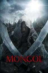 Nonton Film Mongol: The Rise of Genghis Khan (2007) Sub Indo